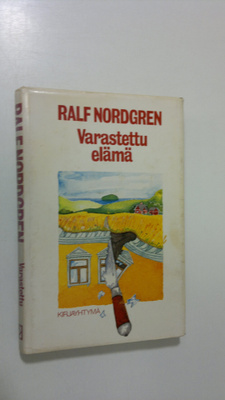 Ralf Nordgren : Varastettu elämä