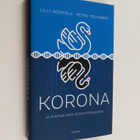Lilly Korpiola : Korona ja digitaalinen riskiyhteiskunta - pikkukuva 1
