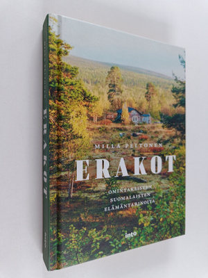 Milla Peltonen : Erakot : omintakeisten suomalaisten eläm...
