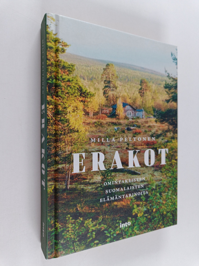 Milla Peltonen : Erakot : omintakeisten suomalaisten eläm...