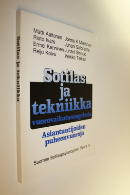 Matti (toim.) Lappalainen : Sotilas ja tekniikka : vuorov...
