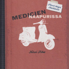 Kirsi Piha: Medicien naapurissa - pikkukuva 1