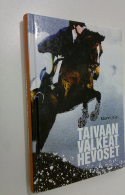 Marvi Jalo : Taivaan valkeat hevoset