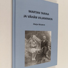 Maija Väisänen : Martan tarina ja vähän Viljaminkin (sign... - pikkukuva 1