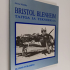 Jukka Marttila : Bristol Blenheim : taitoa ja tekniikkaa - pikkukuva 1