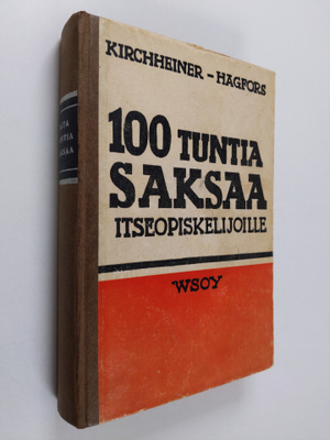 Kurt Kirchheiner : 100 tuntia saksaa itseopiskelijoille