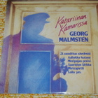 GEORG MALMSTEN - Katariinan Kamarissa - LP - 1980 iskelmä NM - pikkukuva 1