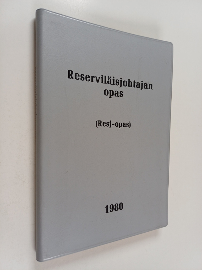 Reserviläisjohtajan opas : (Resj-opas)