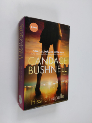 Candace Bushnell : Hissillä huipulle