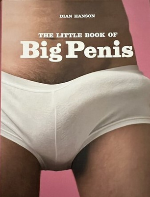 The littele book of Big Penis Dian Hanson