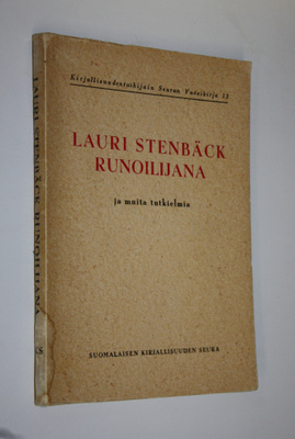 Lauri Stenbäck runoilijana ja muita tutkielmia