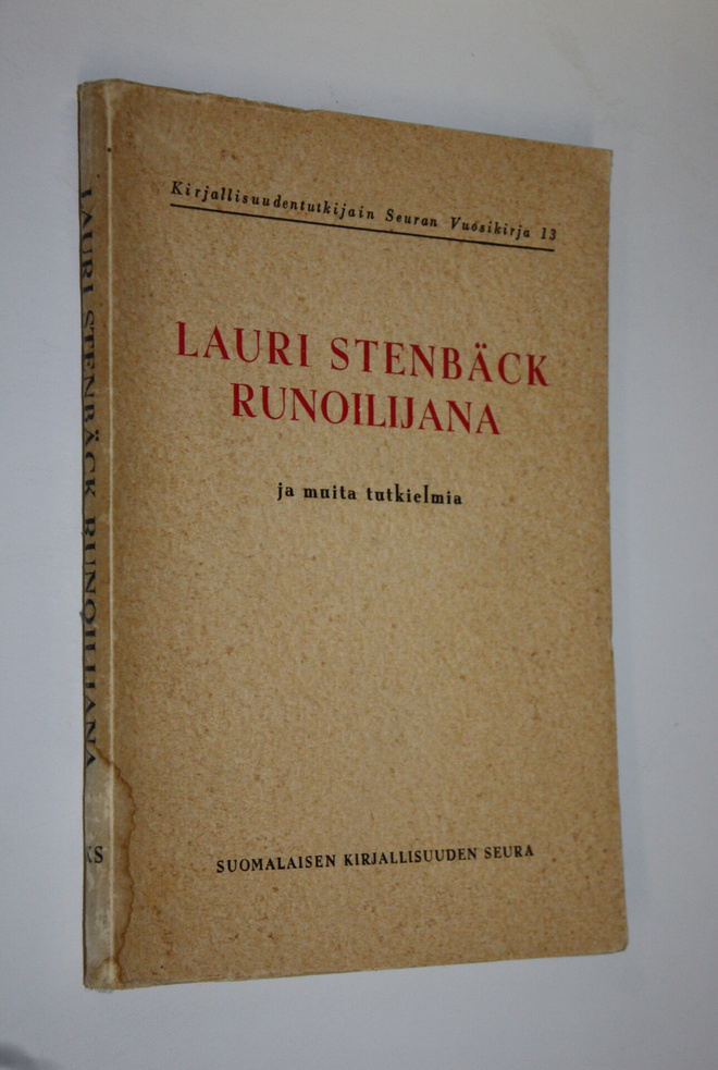Lauri Stenbäck runoilijana ja muita tutkielmia