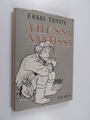 Erkki Tanttu : Yhessä nyytissä