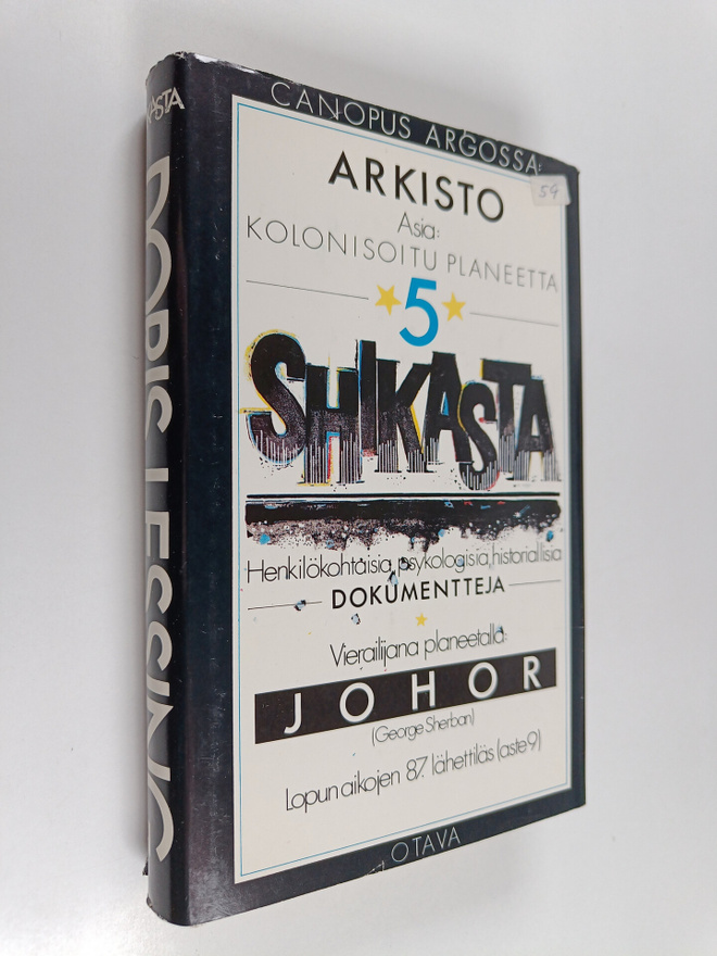 Doris Lessing : Asia: Kolonisoitu planeetta 5 : Shikasta ...