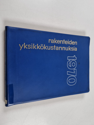 P.-O. Jarle : Rakenteiden yksikkökustannuksia 1970