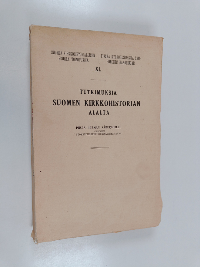 Tutkimuksia Suomen kirkkohistorian alalta : piispa Herman...