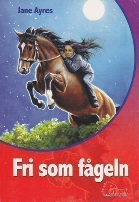 Jane Ayres: Fri som fågeln