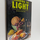 Roger Hicks : Learning to light : a practical guide to ph... - pikkukuva 1