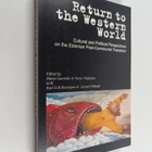 Marju Lauristin : Return to the Western World : cultural ... - pikkukuva 1