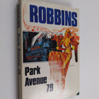Harold Robbins : Park Avenue 79 - pikkukuva 1