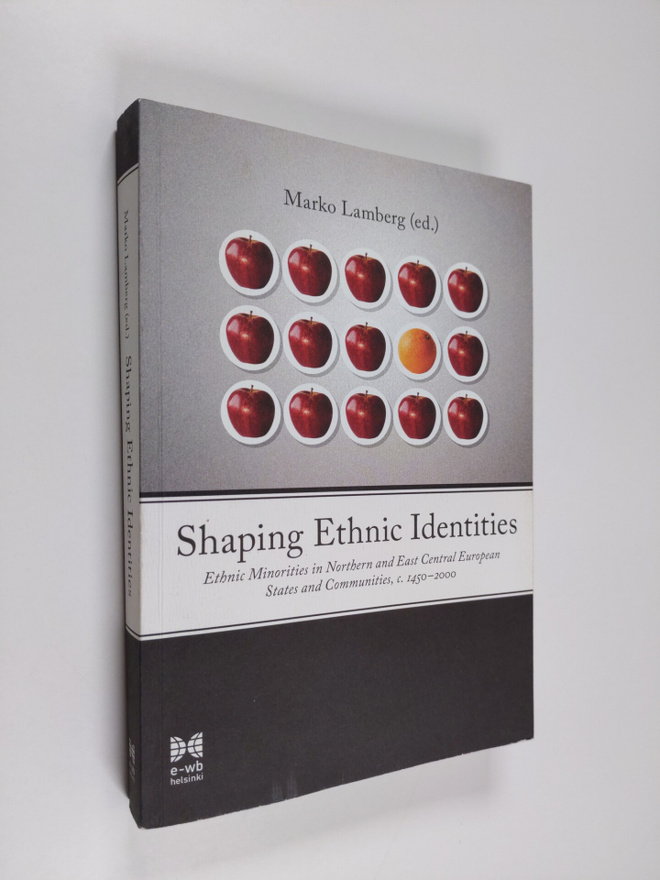 Shaping ethnic identities : ethnic minorities in Northern...