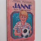 Annikki Yrjösuuri : Janne kuuli linnun laulavan - pikkukuva 1