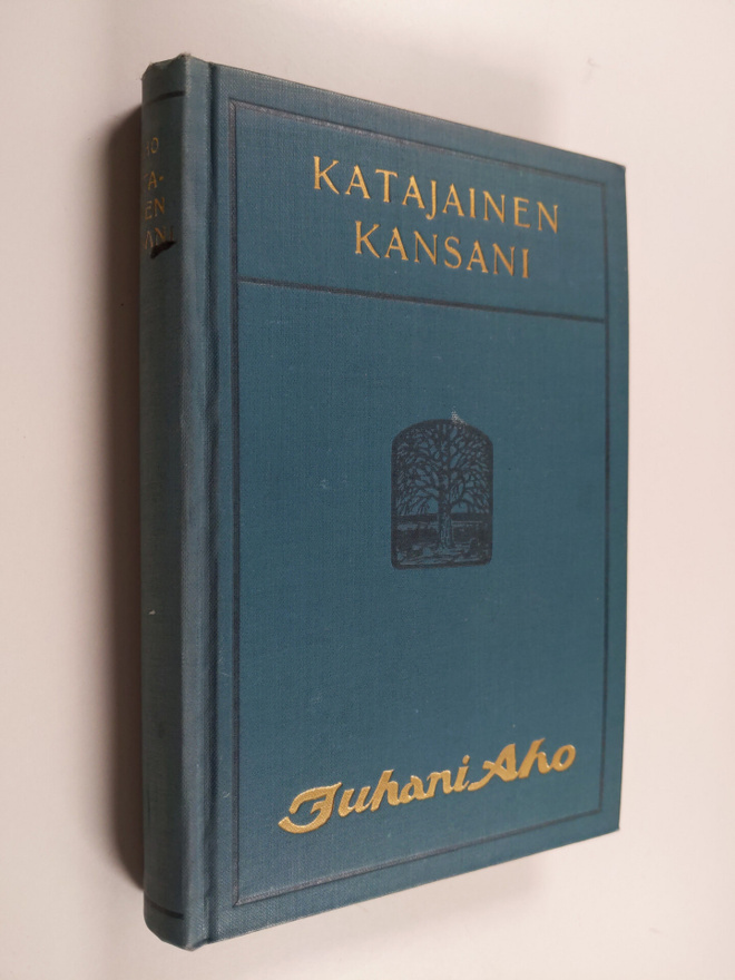 Juhani Aho : Katajainen kansani