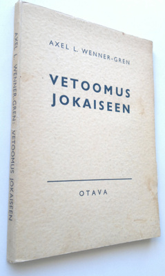 Axel L. Wenner-Gren : Vetoomus jokaiseen