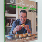 Phil Vickery : Minulle myös! : herkullista gluteenitonta ... - pikkukuva 1