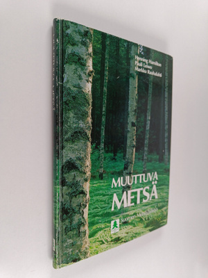 Henning Hamilton : Muuttuva metsä