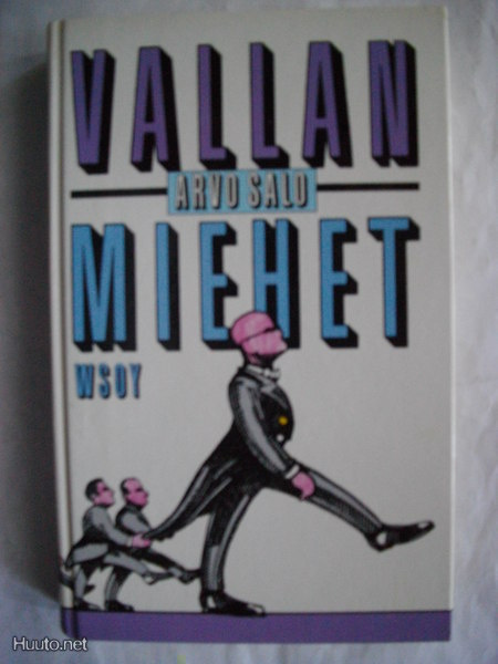 Arvo Salo: Vallan miehet (10.11)