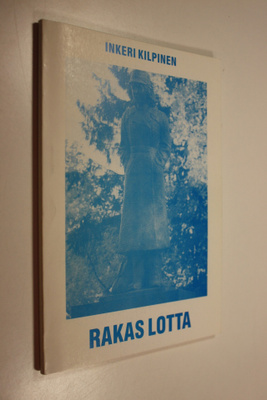 Inkeri Kilpinen : Rakas lotta