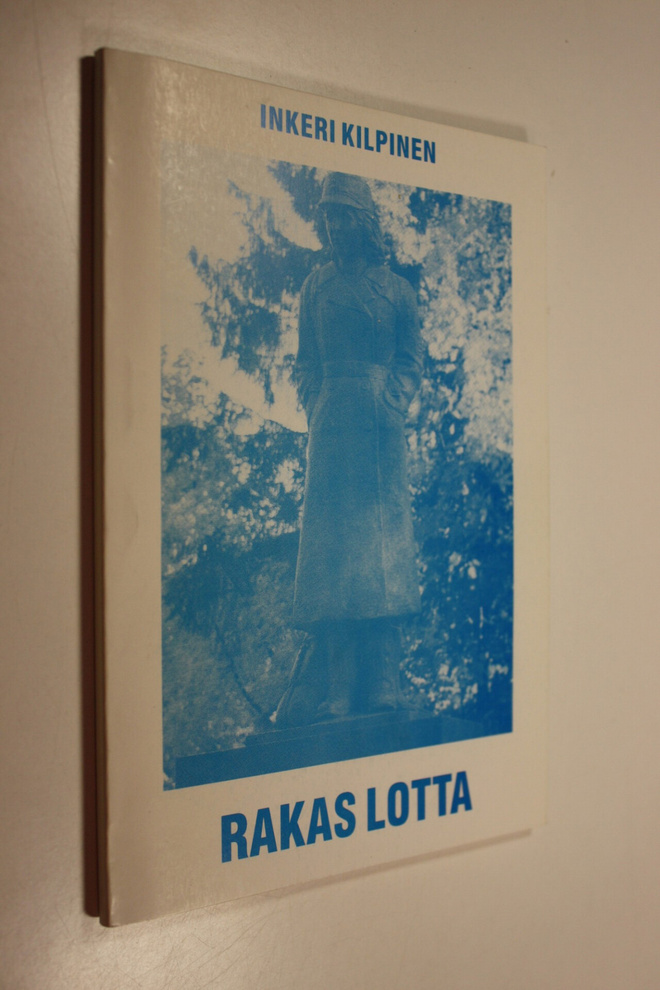 Inkeri Kilpinen : Rakas lotta