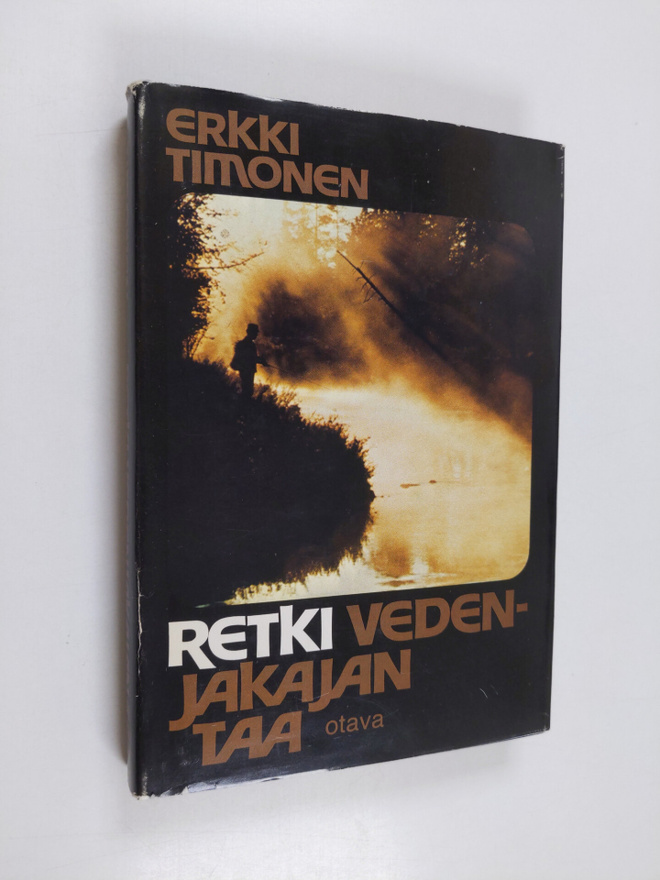 Erkki Timonen : Retki vedenjakajan taa : eräretkiä napapi...