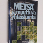 Kullervo Kuusela : Metsä ja muuttuva yhteiskunta - pikkukuva 1