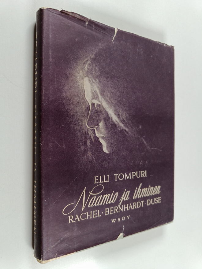 Elli Tompuri : Naamio ja ihminen : Rachel : Bernhardt : Duse