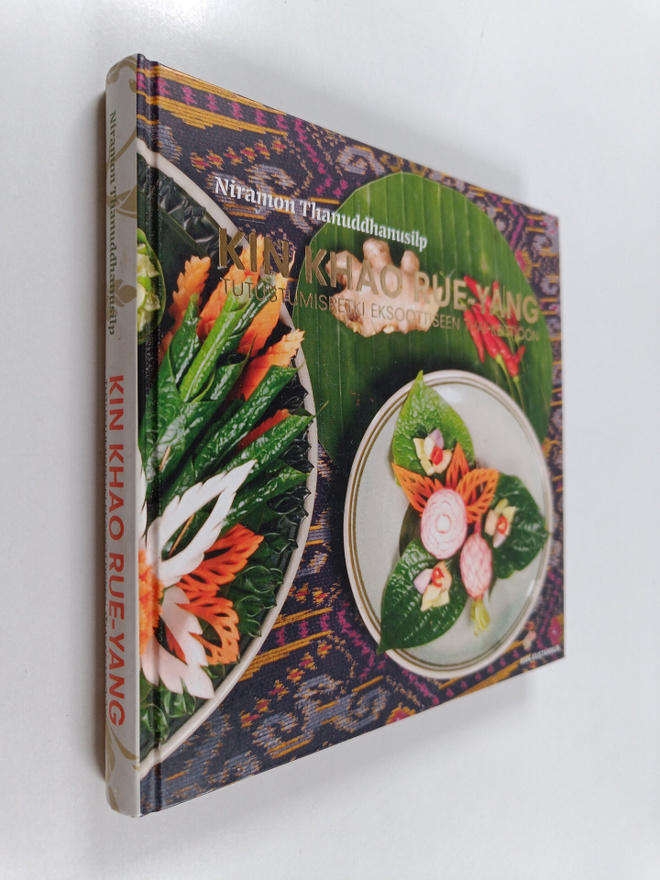 Niramon Thanuddhanusilp : Kin khao rue-yang : tutustumisr...