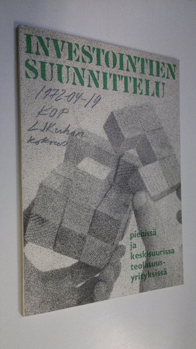 Investointien suunnittelu pienissä ja keskisuurissa teoll...