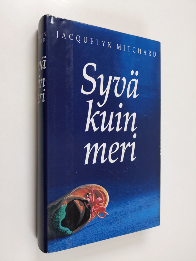 Jacquelyn Mitchard : Syvä kuin meri