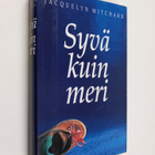Jacquelyn Mitchard : Syvä kuin meri - pikkukuva 1