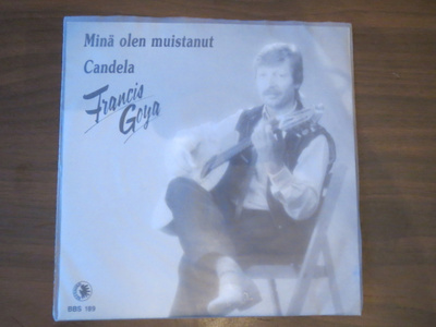 Francis Goya: Minä olen muistanut/Candela 7"