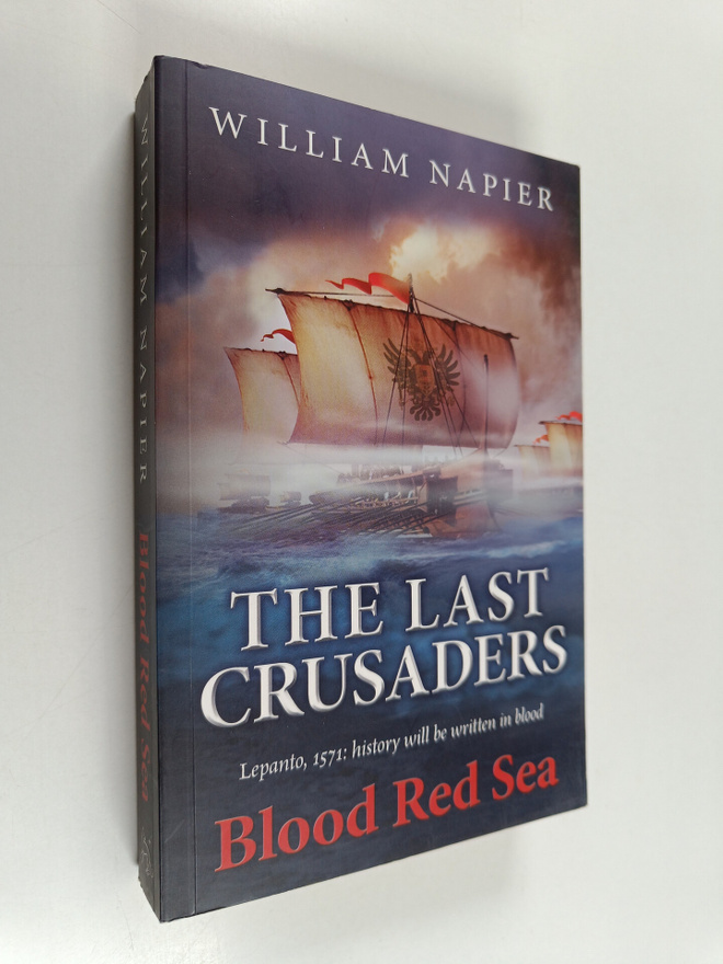 William Napier : The Last Crusaders : Blood Red Sea