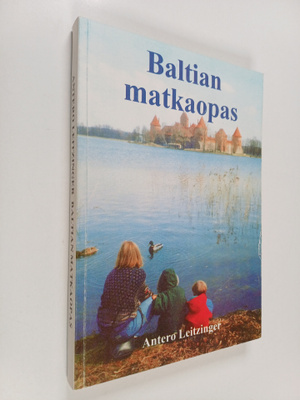 Antero Leitzinger : Baltian matkaopas