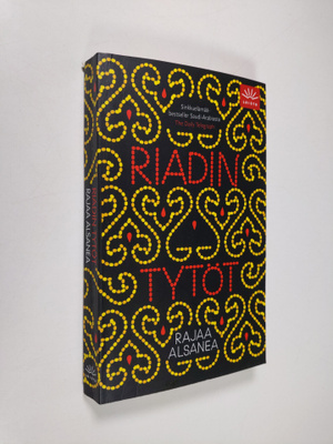Rajaa Alsanea : Riadin tytöt