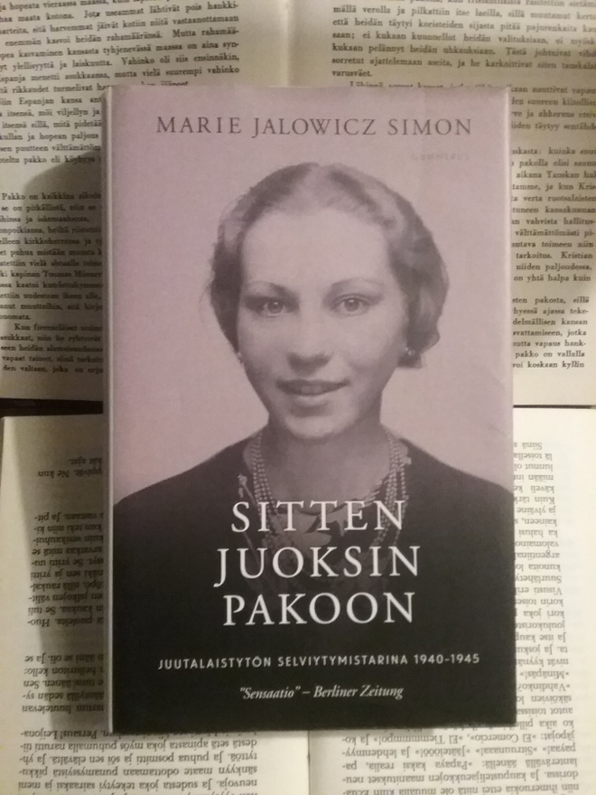 Marie Jalowicz Simon - Sitten juoksin pakoon (sid.)