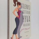 Kaisa Wallinheimo : Olenko riittävän hyvä tällaisena? : p... - pikkukuva 1