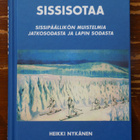 Heikki Nykänen: SISSISOTAA - Sissipäällikön muistelmia ... - pikkukuva 1