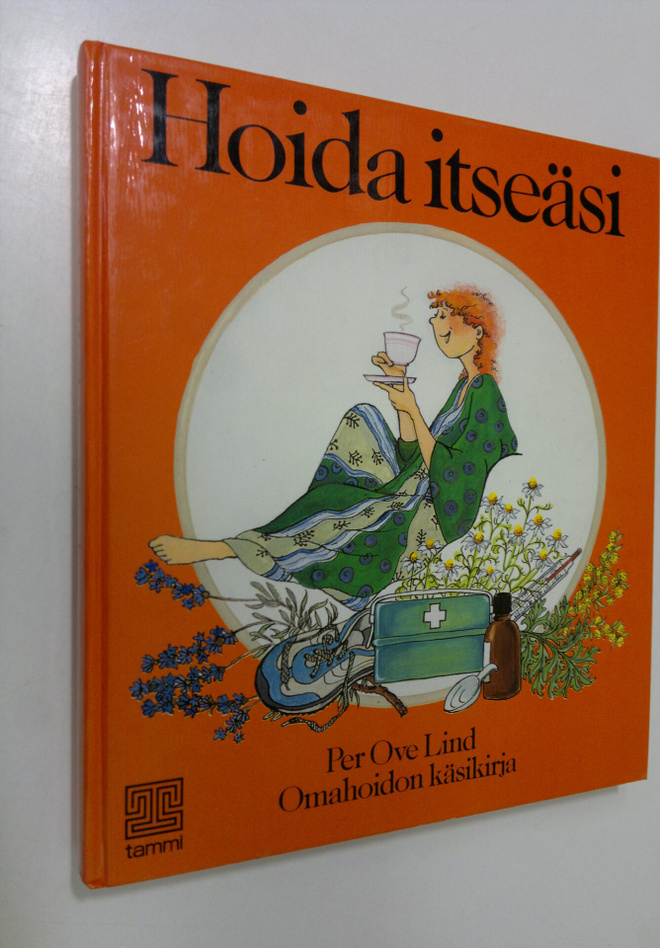 Per Ove Lind : Hoida itseäsi : omahoidon käsikirja