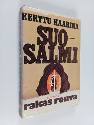 Kerttu-Kaarina Suosalmi : Rakas rouva