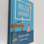 Paula Noronen : Tarja Kulho : lomille lompsis - pikkukuva 1